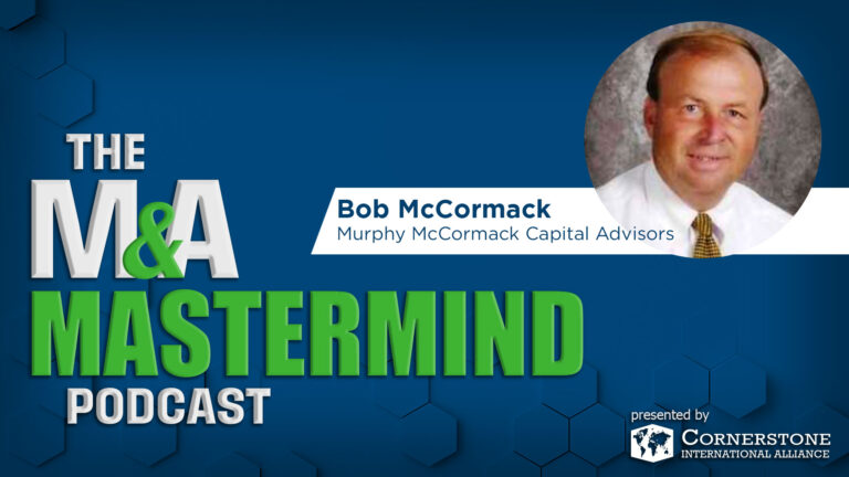 Episode 27 – Bob McCormack – Goodwill: What is it and how will it affect my deal?