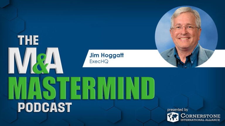 Episode 8: Jim Hoggatt – Enhancing the Value of Your Client\’s Business