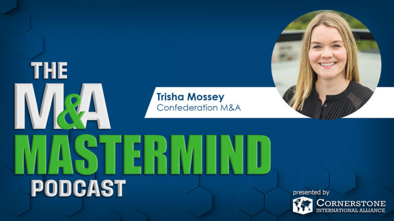 Episode 21 – Trisha Mossey – M&A Trends in the Canadian Market