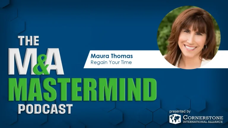 Episode 25 – Maura Thomas – Mastering Attention Management for M&A Success