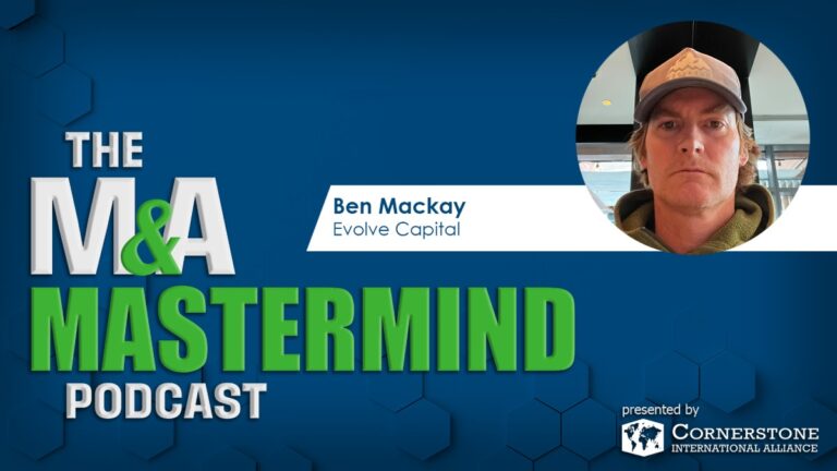 Episode 37 – Ben Mackay – What are the Components of a Perfect Acquisition?