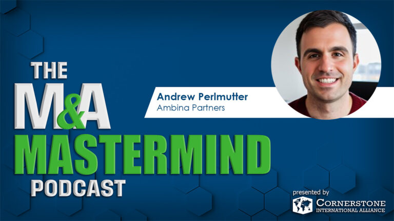 Episode 47 – Andrew Perlmutter – Increasing Fragmentation in the Middle Market