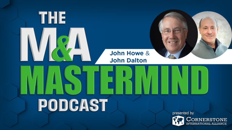 Episode 54 – John Howe & John Dalton – Selling a manufacturing company; from a buyer & advisor