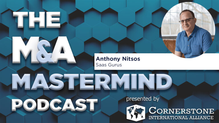 Episode 93 – Anthony Nitsos – Navigating SaaS M&A: Pitfalls & Best Practices