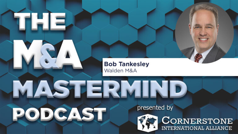 Episode 96 – Bob Tankesley – Why Sellers Need to Think Like A Buyer
