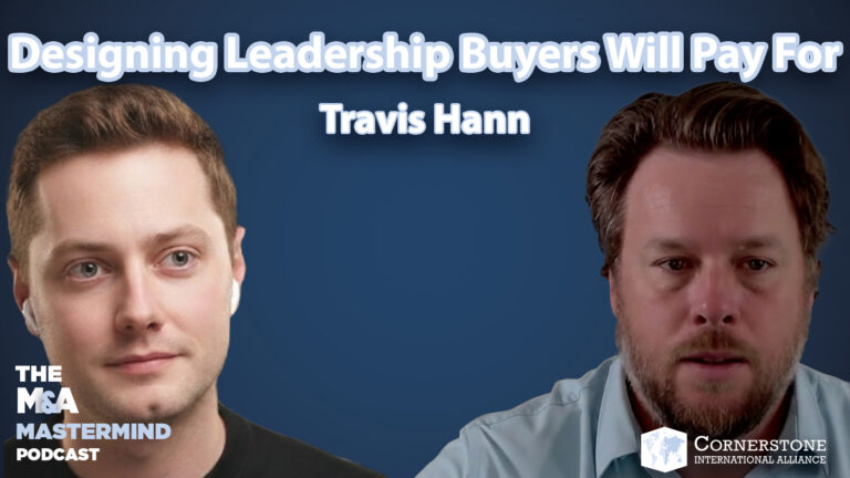 Designing A Leadership Team Buyers Will Pay For – Episode 114