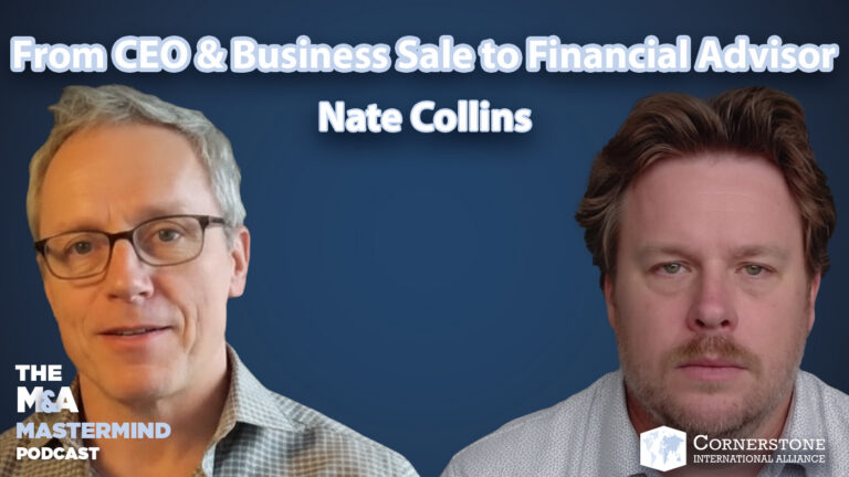 From CEO & Business Sale to Financial Advisor – Episode 120