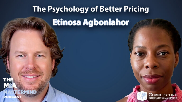 The Psychology of Pricing: Behavioral Economics for M&A with Etinosa Agbonlahor | Ep. 147